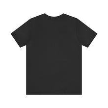 Load image into Gallery viewer, Copy of Unisex Jersey Short Sleeve Tee