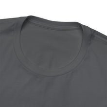 Load image into Gallery viewer, Copy of Unisex Jersey Short Sleeve Tee