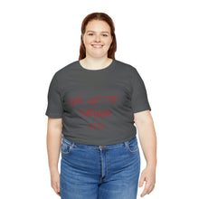 Load image into Gallery viewer, Copy of Unisex Jersey Short Sleeve Tee