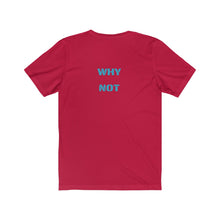 Load image into Gallery viewer, Unisex Jersey Short Sleeve Tee

